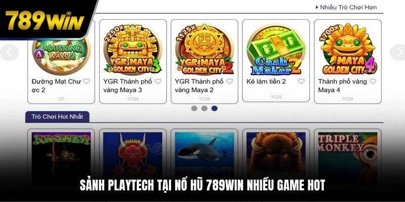 Sảnh Playtech tại nổ hũ 789WIN nhiều game hot