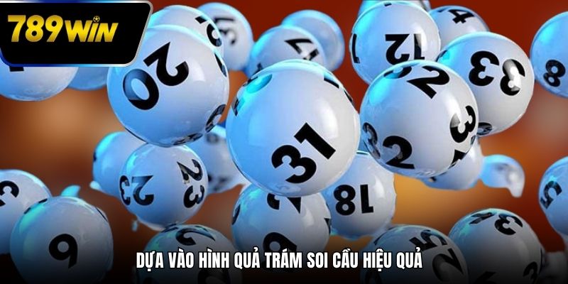 Dựa vào hình quả trám soi cầu hiệu quả